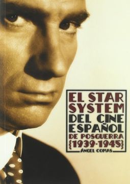 portada El Star System del Cine Español de Posguerra