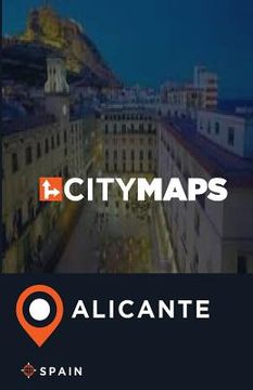 portada City Maps Alicante Spain (en Inglés)