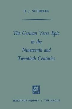 portada The German Verse Epic in the Nineteenth and Twentieth Centuries