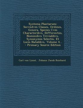 portada Systema Plantarum: Secvndvm Classes, Ordines, Genera, Species Cvm Characteribvs, Differentiis, Nominibvs Trivialibvs, Synonymis Selectis, (in Latin)