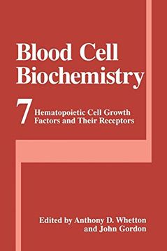 portada Blood Cell Biochemistry: Hematopoietic Cell Growth Factors and Their Receptors: Hematopoietic Cell Growth Factors and Their Receptors v. 7 (en Inglés)