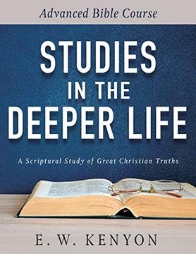 portada Studies in the Deeper Life: Advanced Bible Course (Reissue) (en Inglés)
