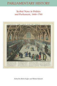 portada Scribal News in Politics and Parliament, 1660 - 1760 (Parliamentary History Book Series) (en Inglés)