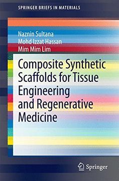portada Composite Synthetic Scaffolds for Tissue Engineering and Regenerative Medicine (Springerbriefs in Materials) (en Inglés)