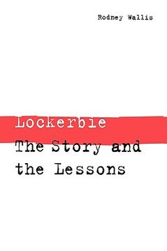 portada lockerbie: the story and the lessons