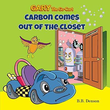 portada Gary the Go-Cart: Carbon Comes out of the Closet (2) (in English)