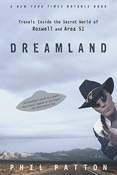 portada Dreamland: Travels Inside the Secret World of Roswell and Area 51 (en Inglés)