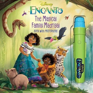 portada Disney Encanto: The Magical Family Madrigal (book With Microphone) (en Inglés)