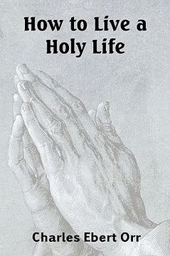 portada how to live a holy life (en Inglés)