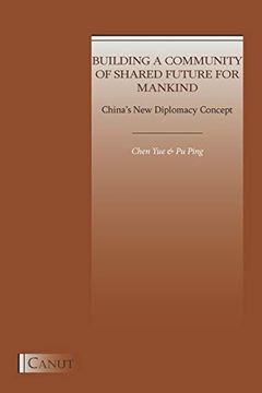 portada China'S new Diplomacy Concept: Building a Community of Shared Future for Mankind (en Inglés)