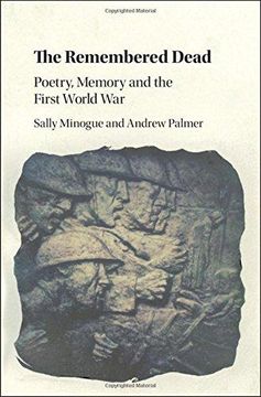portada The Remembered Dead: Poetry, Memory and the First World war (in English)