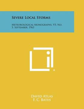 portada severe local storms: meteorological monographs, v5, no. 5, september, 1963