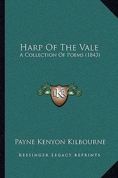 portada harp of the vale: a collection of poems (1843) (en Inglés)