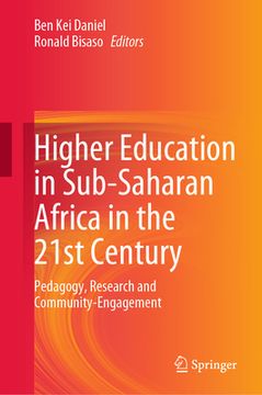 portada Higher Education in Sub-Saharan Africa in the 21st Century: Pedagogy, Research and Community-Engagement (en Inglés)