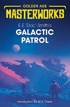 portada Galactic Patrol (Golden age Masterworks) (in English)