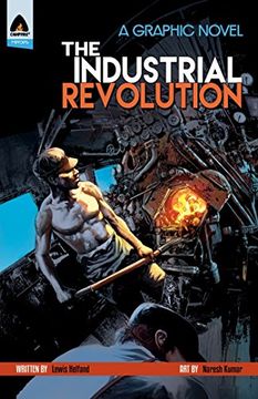 portada The Industrial Revolution (Campfire Graphic Novels) (en Inglés)