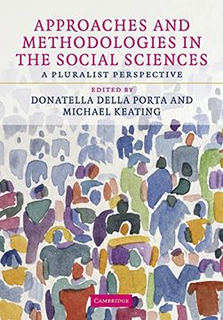 portada Approaches and Methodologies in the Social Sciences Paperback: A Pluralist Perspective (in English)