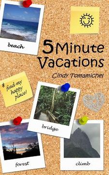 portada 5 Minute Vacations (in English)