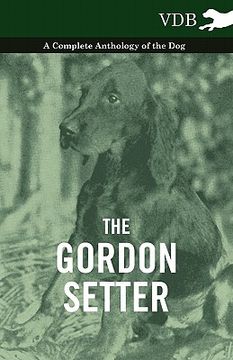 portada the gordon setter - a complete anthology of the dog