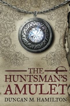 portada The Huntsman'S Amulet: Volume 2 (Society of the Sword) (en Inglés)