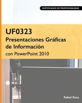 portada UF0323 Presentaciones Gráficas de Información con PowerPoint 2010