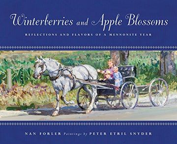 portada Winterberries & Apple Blossoms: Reflections and Flavors of a Mennonite Year