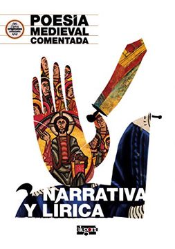 portada POESIA MEDIEVAL COMENTADA: NARRATIVA Y LIRICA