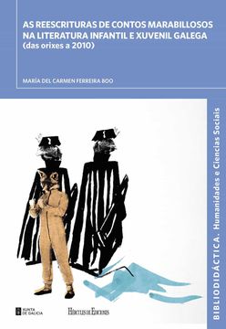 portada As Reescrituras de Contos Marabillosos na Literatura Infantil e Xuvenil Galega (Das Orixes a 2010)