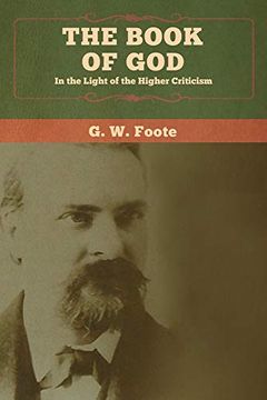 portada The Book of God: In the Light of the Higher Criticism (in English)