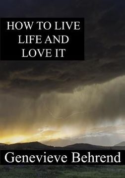 portada How To Live Life And Love It (en Inglés)