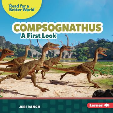 portada Compsognathus: A First Look (Read About Dinosaurs (Read for a Better World ™)) (en Inglés)