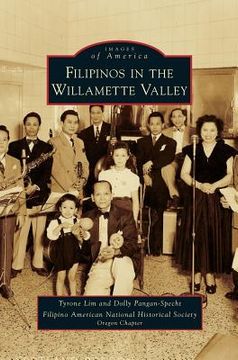 portada Filipinos in the Willamette Valley (in English)