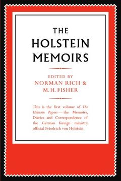 portada The Holstein Papers 4 Volume Paperback Set: The Holstein Memoirs: The Memoirs, Diaries and Correspondence of Friedrich von Holstein 1837-1909: Volume 1 (en Inglés)