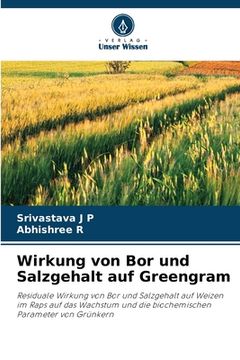 portada Wirkung von Bor und Salzgehalt auf Greengram (en Alemán)