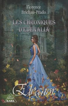 portada Les Chroniques d'Edenalia: Eleanor (T1) (en Francés)