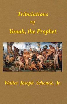 portada Tribulations of Yonah, the Prophet