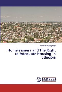 portada Homelessness and the Right to Adequate Housing in Ethiopia (en Inglés)
