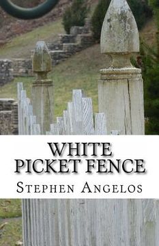 portada White Picket Fence (en Inglés)