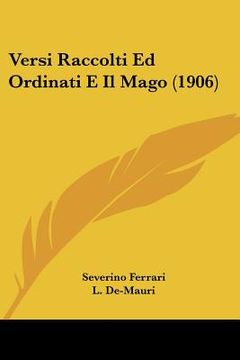 portada versi raccolti ed ordinati e il mago (1906) (en Inglés)
