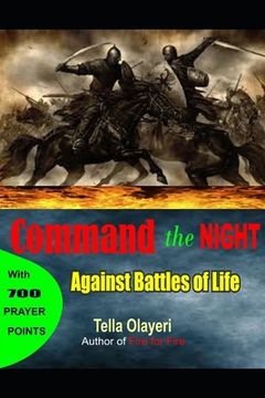 portada Command the Night Against Battles of Life (en Inglés)