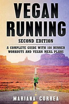 portada Vegan Running Second Edition: A Complete Guide With 100 Runner Workouts and Vegan Meal Plans (en Inglés)