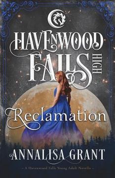 portada Reclamation: A Havenwood Falls High Novella (in English)