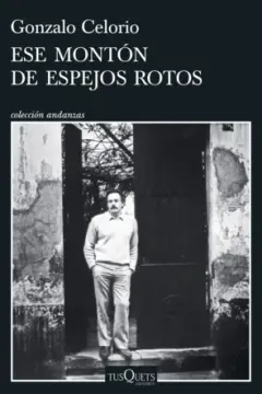 portada Ese montón de espejos rotos (in Spanish)