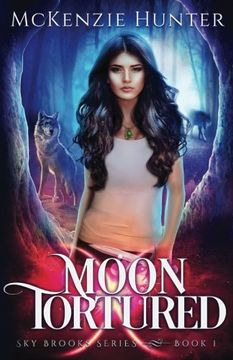 portada Moon Tortured (Sky Brooks Series) (Volume 1)