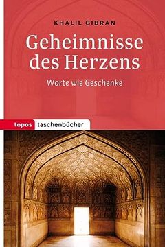 portada Geheimnisse des Herzens: Worte wie Geschenke (Topos Taschenbücher) (in German)