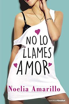 portada No lo Llames Amor (in Spanish)