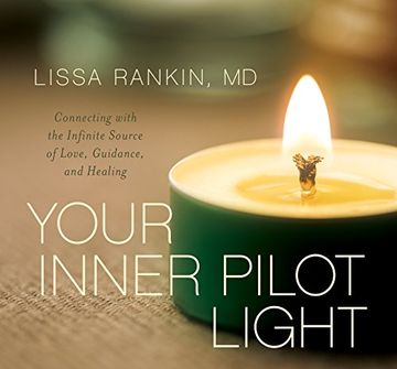portada Your Inner Pilot Light: Connecting With the Infinite Source of Love, Guidance, and Healing () (in English)