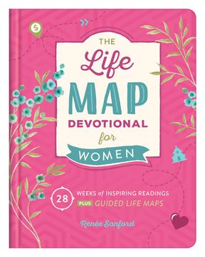 portada Life Map Devotional for Women: 28 Weeks of Inspiring Readings Plus Guided Life Maps (en Inglés)
