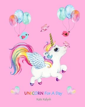 portada Unicorn For A Day: Fairy Tale Story (en Inglés)