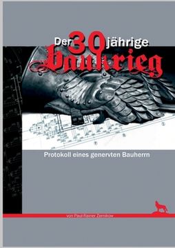 portada Der 30jährige Baukrieg: Protokoll eines genervten Bauherrn 